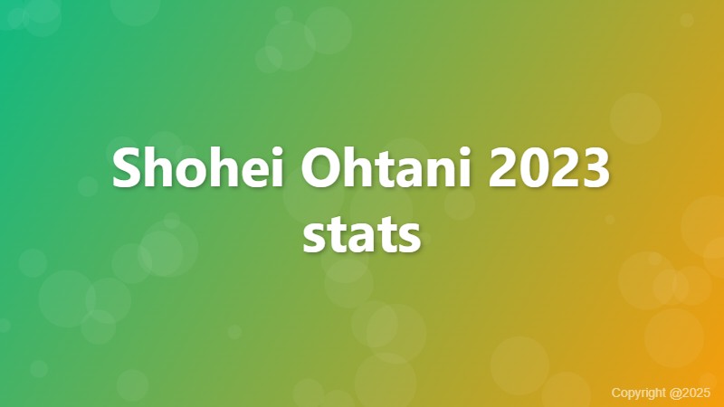 Shohei Ohtani 2023 stats